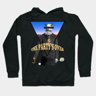 The Party's Over Hoodie